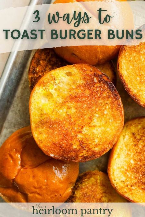 How to Toast Burger Buns Toasted Buns In Oven, Toasted Buns In Air Fryer, Beautiful Bun Hairstyles, Burger Bun Recipe, Toasted Hot Dog Buns, Broiled Burgers, Best Burger Buns, 2023 Meals, Baked Hamburgers