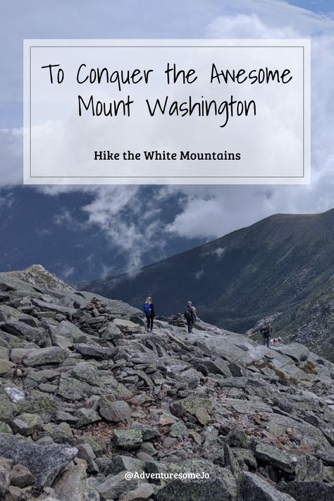 Hiking Mount Washington | The tallest peak in the American Northeast overlooks the White Mountains of New Hampshire. #hikingtrails #mountainhiking #mountaintrails #mountwashington #whitemountains #adventuresinthewild Mt Washington New Hampshire, Mount Washington New Hampshire, Hiking Usa, Beginner Hiking, Washington State Parks, Mount Washington, Mountain Trails, White Mountains, Mountain Hiking