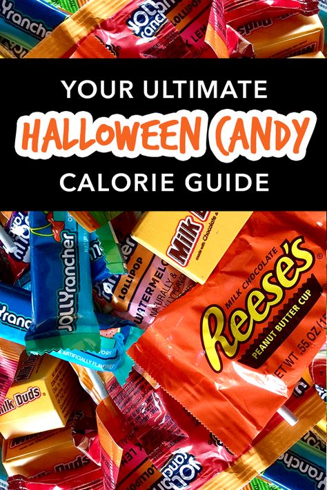 Before you dig into that pile of bite-sized candies, check this sweet-treat calorie guide! It's almost scary how helpful it is... PIN! Calorie List, Low Calorie Candy, Calorie Guide, Calorie Chart, Popular Candy, Classic Candy, Hungry Girl, Calorie Counter, Pumpkin Candy