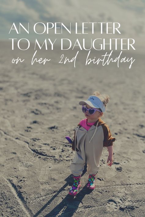 My Dear Daughter Quotes, 2nd Birthday Letter To Daughter, Letter To My Daughter On Her 2nd Birthday, 2nd Birthday Daughter Quotes, 2nd Birthday Caption, 2nd Birthday Wishes For Baby Girl, Happy 2nd Birthday Girl Quotes, Letter To My Daughter On Her Birthday, 2nd Birthday Quotes