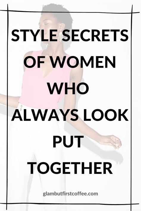 Style secrets of women who always look chic and put together. What are the tips and hidden secrets of those bomb rocking ladies that always look great, tailored, and out together?
I wrote a few tips that I try to follow and some that I found online.Ladies, remember that it is okay, sometimes to wear joggers, forget about makeup and do a messy bun. However, we also look with admiration to women who look amazing every single day. How they do that? #styletips #stylesecrets #howtolookgood How To Always Look Put Together Black Women, How To Look Well Put Together, How To Look Clean And Put Together, How To Always Look Put Together, How To Always Look Good, Always Look Put Together, Woman Tips, Coffee Blog, It Is Okay