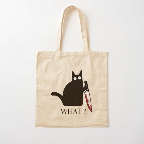 100% cotton reusable shopping carry bag with digital print on one side. Cute but slightly crazy black cat so innocently wielding a bloody knife, saying "WHAT?" Funny design for just about any crazy cat lady or cat person. Great to give as a gift or just for yourself. Tut Bag Design, Tote Bag Cat Design, Cat Tote Bag Design, Bag Painting Design, Tut Bag, Bag Print Design, Black Cat Funny, Diy Tote Bag Design, Spring Tote Bag