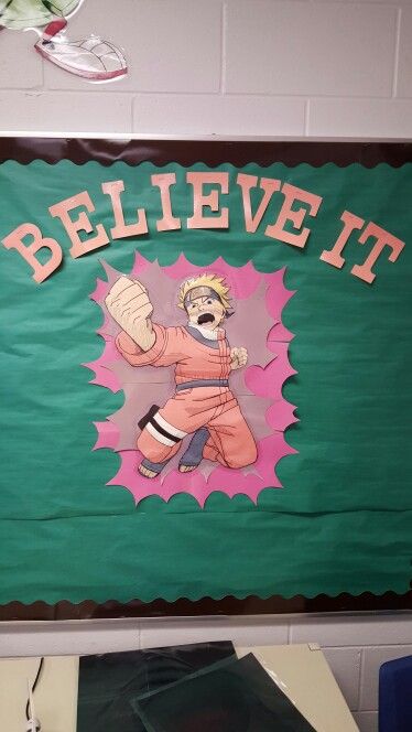 Naruto. Motivational bulletin board.  Had my Anime loving students in mind.  Construction paper and marker. Naruto Classroom Theme, Anime Classroom Decoration, Anime Theme Classroom, Anime Bulletin Board Ideas, Anime Themed Classroom, Anime Classroom Decor, Anime Bulletin Board, Billboard Ideas, Notice Board Decoration