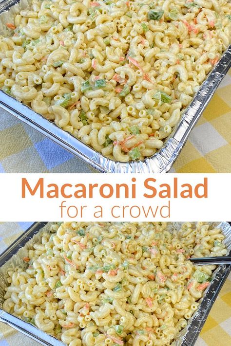 Collage of Macaroni Salad for a Crowd with text Birthday Party Main Dish Ideas, Party Main Dishes For A Crowd, Graduation Party Side Dishes, Cookout Sides For A Crowd, Cheap Cookout Food For A Crowd, Big Meals For A Crowd, Cookout Side Dishes For A Crowd, Cheap Party Food For A Crowd, Amish Macaroni Salad Recipe