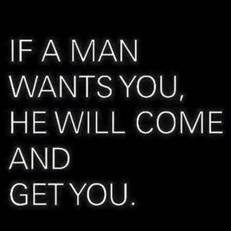 Men are primal by instinct. They will go after what they want. If not, you know where you stand with them. Move on. Me Time Quotes, Funny Flirty Quotes, Quotes About Everything, Single Quotes, Men Quotes, Lingerie Shop, How I Feel, Be Yourself Quotes, Wisdom Quotes