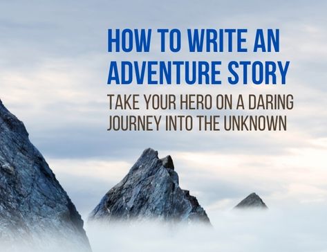 How to Write an Adventure Story Adventure Fiction, Story Planning, Adventure Novels, Adventure Inspiration, Into The Unknown, Descriptive Writing, Hero's Journey, Story Prompts, Fantasy Forest