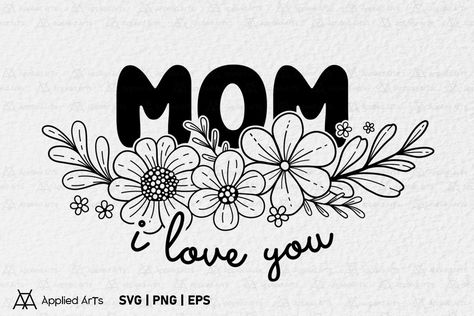 Mothers Day Doodles, I Love You Mother, Moms Day, Khmer Food, Mothers Day Svg, Diary Ideas, Applied Arts, Glass Ideas, Super Mom