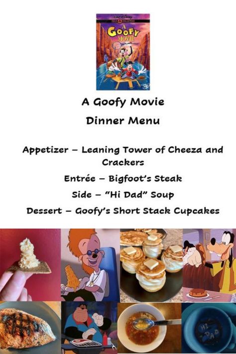 Goofy Movie Themed Dinner Night and Menu Disney Movie Night Menu A Goofy Movie, A Goofy Movie Themed Dinner, Disney Movie Food Scenes, Goofy Movie Themed Food, Movie Dinners Ideas, Disney Movie Night Menu Lion King, Disney Movie Night Theme Food, Goofy Movie Food, Goofy Movie Party Ideas