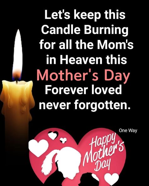 Burning Candle For All The Mom's In Heaven This Mother's Day quotes mothers day happy mothers day mothers day quotes happy mothers day quotes mothers day images mothers day messages mothers day in heaven quotes mothers day wishes mothers day quotes 2022 happy mothers day 2022 Mothers Day In Heaven, Mother's Day Pictures, Inspirational Quotes Confidence, Mothers Day Wishes Images, Mothers Day Messages, In Heaven Quotes, Mother's Day In Heaven, Mom In Heaven Quotes, Happy Mothers Day Messages