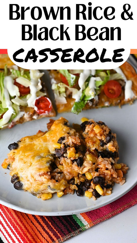 photo os brown rice and black bean bake casserole. Black Bean And Brown Rice Recipes, Black Bean Rice Casserole, Black Bean And Rice Casserole, Black Beans And Brown Rice Recipe, Flavorful Brown Rice, Black Bean Bake, Mexican Brown Rice, Bean Bake, Black Bean Casserole