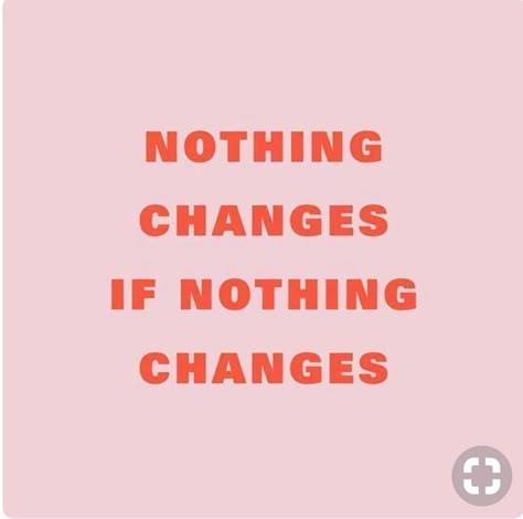 Nothing changes if nothing changes Nothing Changes If Nothing Changes, Frases Yoga, Nothing Changes, Brave Quotes, Fina Ord, Inspirational Quotes With Images, Motiverende Quotes, Yoga Quotes, Amazing Quotes