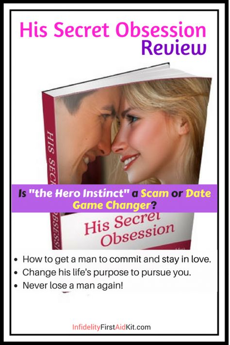 His Secret Obsession Review How the Hero Instinct Hooks Men Hero Instinct, Dating Book, His Secret Obsession, Relationship Coach, Emotional Connection, Do Kyungsoo, Secret Obsession, Man In Love, Dating Tips