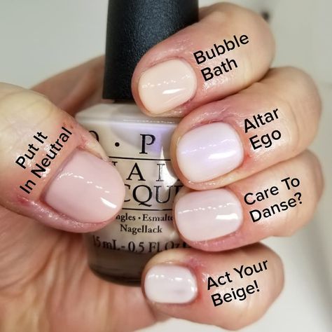 Comparison Swatches (all OPI) ♡ Put It In Neutral (thumb) • Bubble Bath (index) • Altar Ego (middle) • Care To Danse? (ring) • Act Your Beige! (pinky) Bubble Bath Nail Polish, Opi Gel Nails, Pink Nail Colors, Opi Nail Colors, Infinity Nails, Nail Envy, Shellac Nails, Neutral Nails, Dipped Nails