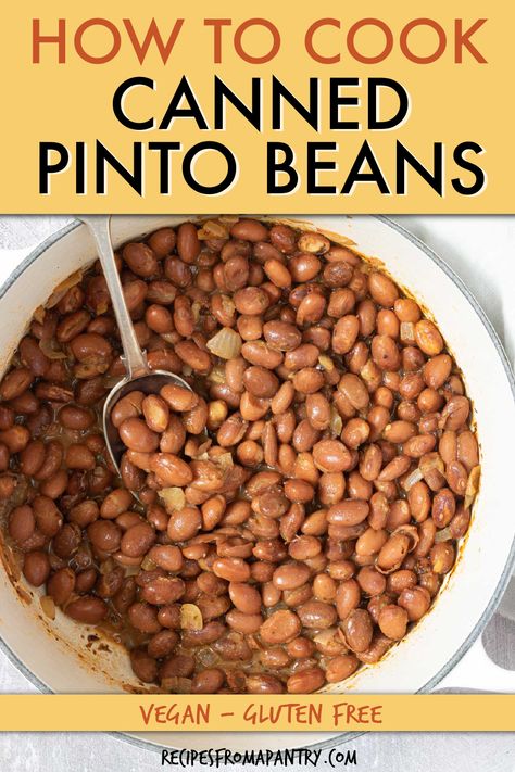 Canned Beans Side Dish, Canned Brown Beans Recipe, Mexican Beans From Can, Pinto Bean Side Dish, Canned Beans And Rice, Canned Beans Doctored Up, Can Beans Recipe, Pinto Bean Recipes Canned, Recipes Using Pinto Beans