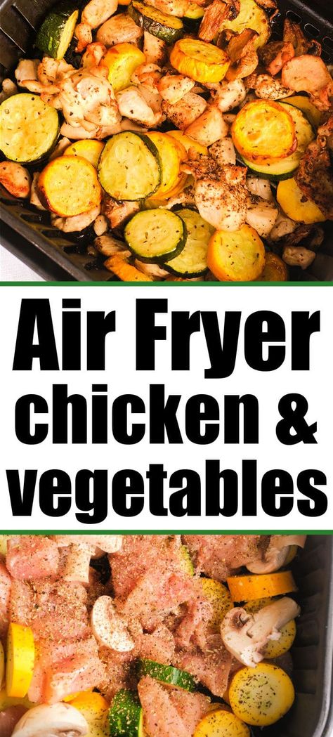 Veggies Air Fryer Recipes, Chicken And Veggies Air Fryer, Veggies Air Fryer, Air Fryer Chicken And Veggies, Healthy Air Fryer Chicken, Air Fryer Recipes Healthy Low Carb, Healthy One Pot Meals, Healthy Air Fryer, Chicken Veggies