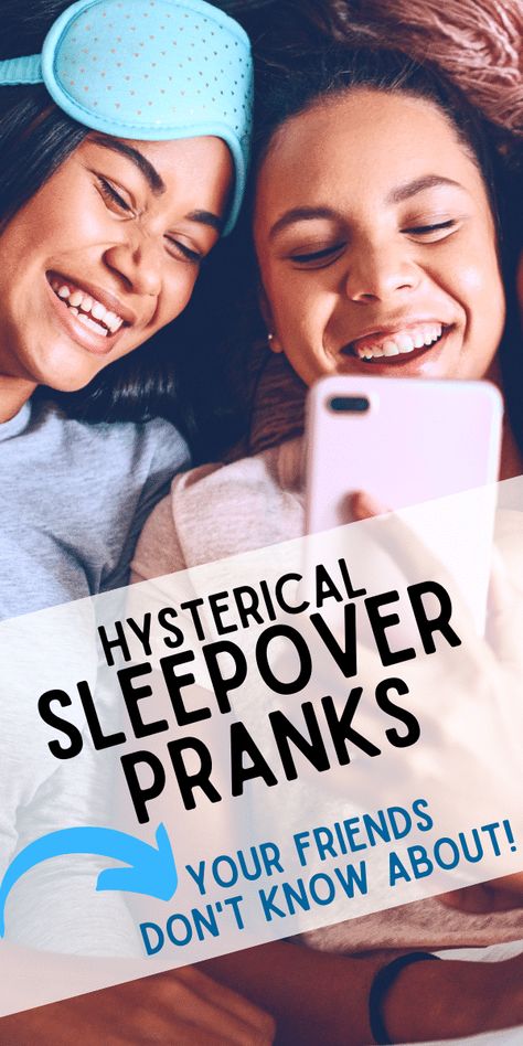 Good Pranks For Sleepovers (sleepover pranks ideas) Pranks To Do When People Are Sleeping, Sleepover Pranks Sleep, Sleepover Prank Ideas, Funny Ways To Wake Up Friends, Pranks To Do On Friends At Sleepovers, Harmless Pranks For Friends, Pranks To Pull On Friends While Sleeping, Good Pranks To Do On Your Friends, Funny Prank Ideas