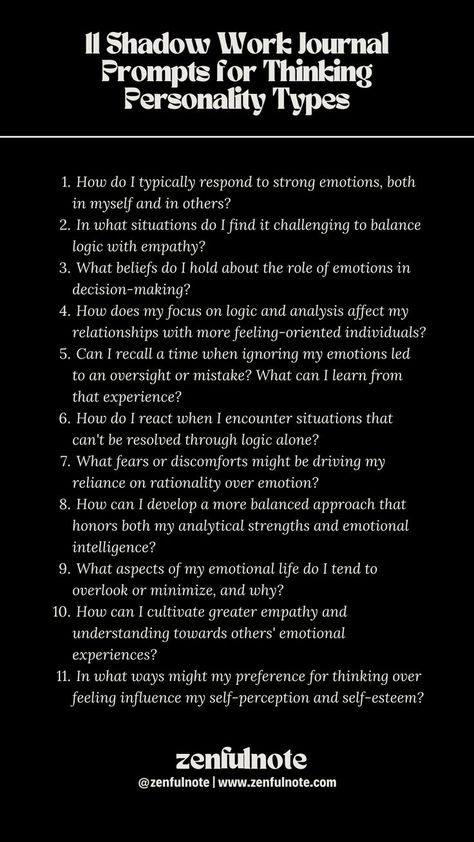 For individuals with a thinking personality type, who often prioritize logic and objectivity in their decision-making processes, shadow work can uncover deeper emotional undercurrents and explore the balance between rationality and emotion. For thinking personality types, these questions aim to deepen your understanding of how integrating emotional awareness can enrich your decision-making, relationships, and overall sense of well-being. How To Be Witty, Shadow Work Journal Prompts, Bullet Journal Prompts, Work Journal Prompts, Shadow Work Spiritual, Shadow Work Journal, Journal Inspiration Writing, Healing Journaling, Daily Journal Prompts