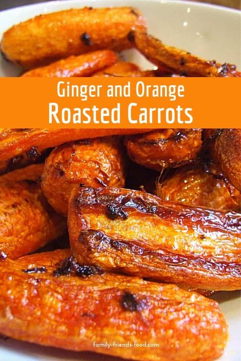 Fresh ginger & orange make these roasted carrots simply sensational Ginger Carrots, Carrot Recipes Side Dishes, Ginger Family, Winter Side Dishes, Christmas Side, Roasted Vegetable Recipes, Friends Food, Passover Recipes, Carrot Recipes