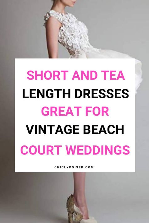 Short Wedding Dresses And Tea Length Wedding Dresses Short Wedding Dresses For Women Over 50, Short Summer Wedding Dress, Wedding Dresses Second Marriage, Beach Wedding Dress Short, Short Beach Wedding Dress, Mid Length Wedding Dress, Shift Wedding Dress, Wedding Dress Over 40, Casual Wedding Dress Short