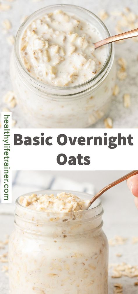 Pinterest banner Actually Good Overnight Oats, First Time Overnight Oats, Easy Low Calorie Overnight Oats, Yoghurt Overnight Oats, Creamy Overnight Oats Recipe, Basic Overnight Oats Recipe No Yogurt, Easy Overnight Oats No Yogurt, Ww Overnight Oats, Overnight Oats Instant Oatmeal