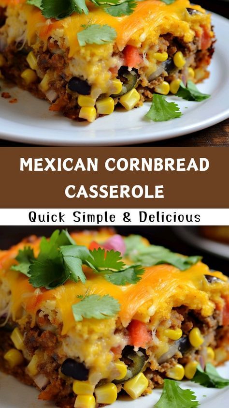 MEXICAN CORNBREAD CASSEROLE Casseroles For Lunch, Recipe For Mexican Cornbread, Cornbread Corn Casserole, Leftover Cornbread Recipe, Taco Cornbread Casserole, Mexican Corn Casserole, Meal Plans For The Week, Mexican Cornbread Casserole Recipe, Cornbread Dinner