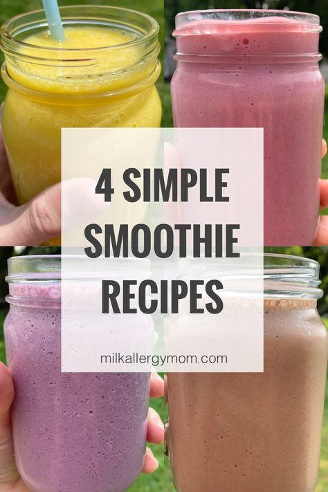 collage of dairy free smoothies. mango, strawberry, blueberry, chocolate Smoothie Recipe Without Milk, Non Dairy Smoothie, Simple Smoothie Recipes, Dairy Free Breakfast, Sugar Free Smoothies, Milk Allergy Mom, Smoothie Without Yogurt, Free Smoothie Recipes, Smoothie Recipes For Kids