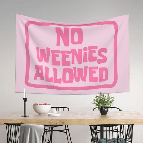 No Weenies Allowed Tapestry, No Weenies Allowed, Pink Tapestry, Tapestry For Bedroom, Funny Tapestry, Blanket On Wall, College Bedroom, Tapestry Bedroom, Home Decor Wall Hanging