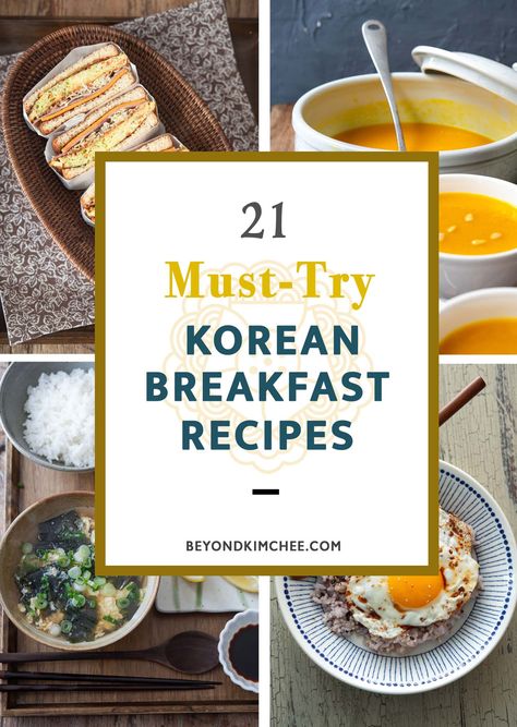 21 Must-Try Korean Breakfast Foods - Beyond Kimchee Korean Breakfast, Easy Korean Recipes, Asian Breakfast, Korean Diet, Breakfast Soup, Korean Cooking, Korean Dishes, Recipe Roundup, Breakfast Buffet