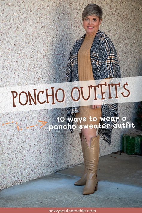 The poncho is a timeless fashion style that will keep finding its way back to our runways. Learn all about the different types of ponchos and the winter outfits you can create with them. Poncho outfits over 40 Poncho Over Dress, How To Style A Shawl Outfit, How To Style Poncho, Winter Poncho Outfits, Fall Poncho Outfits, Ways To Wear A Poncho, Black Poncho Outfit, Pancho Outfit, Poncho Outfit Winter