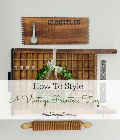 How to Style a Vintage Printer's Tray Printing Press Drawer Ideas, How To Style A Printers Tray, Wall Vignettes Decorating Ideas, Printing Tray Ideas, How To Decorate A Printers Tray, Wooden Printers Tray, Type Tray Ideas, Printing Drawer Ideas, Letter Press Drawer Ideas