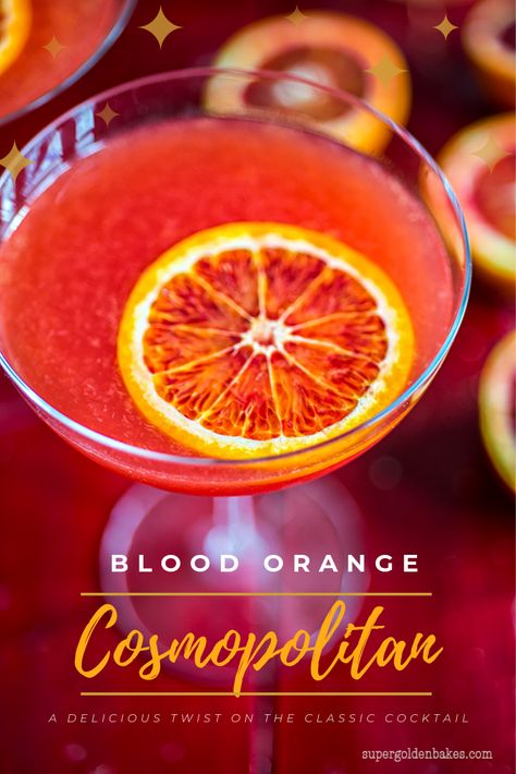 Cosmopolitan Drink Recipe, Blood Orange Martini, Blood Orange Vodka, Classic Vodka Cocktails, Blood Orange Recipes, Cosmopolitan Drink, Cosmopolitan Recipe, Cosmo Recipe, Blood Orange Cocktail