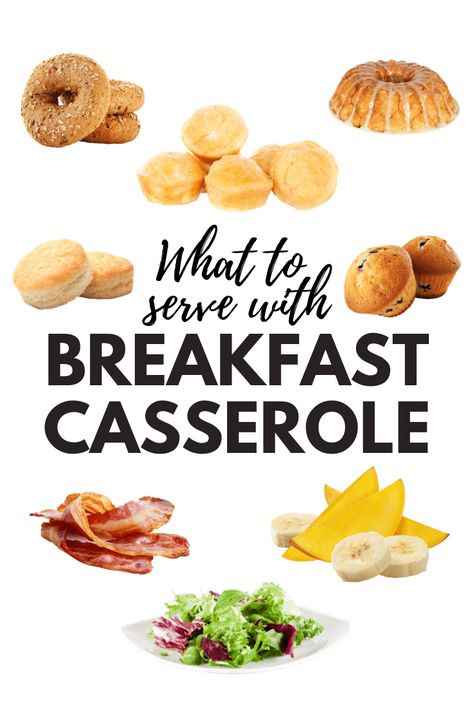 What to Serve with Breakfast Casserole - Insanely Good What To Serve With Breakfast Casserole, Breakfast Side Dishes, Bacon Egg Bake, Breakfast Casserole French Toast, Breakfast Egg Bake, Baked Breakfast Casserole, Mexican Breakfast Casserole, Sausage Egg Casserole, Breakfast Bakes