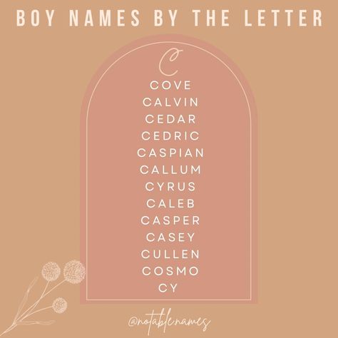 This post is brought to you by the letter C. I've pulled together some of my favourite C names for boys and threw them onto this list for you. I've got a few long time favourites on here and some newfound loves as well. This list is a great mix of classic and modern options, so hopefully there's a little something for everyone. Did your favourite C name make the list? C Names For Boys, C Baby Names, C Names, Names Starting With C, Country Baby Names, The Letter C, Writing Inspiration Tips, Names For Boys, Pretty Names