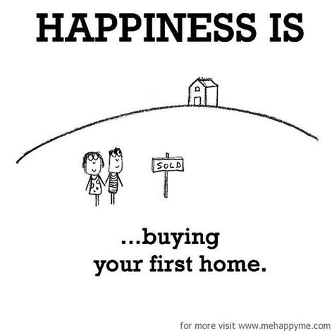 Happiness #142: Happiness is buying your first home.  Think about it!  Facebook.com/megansheffieldsellswaco New Home Quotes, Real Estate Marketing Quotes, Mortgage Quotes, Buying First Home, Inmobiliaria Ideas, Real Estate Fun, Real Estate Memes, Real Estate Agent Marketing, House Quotes