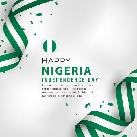 Happy Nigeria Independence Day October 1th Celebration Vector Design Illustration. Template for Poster, Banner, Advertising, Greeting Card or Print Design Element Nigeria Independence Day Design, Happy Independence Day Nigeria, Template For Poster, Nigeria Independence Day, Nigeria Independence, Independence Day Greeting Cards, Independence Day Poster, Illustration Template, Id Card Template