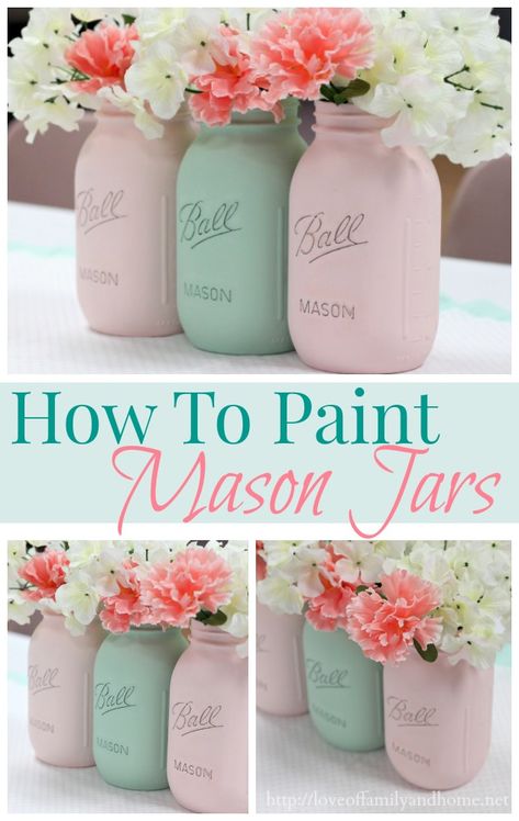 How To Paint Mason Jars - Love of Family & Home Paint Mason Jars, Mason Jar Projects, Ball Mason Jars, Jar Diy, Painted Mason Jars, Mason Jar Diy, Mason Jar Crafts, Diy Vintage, Jar Crafts