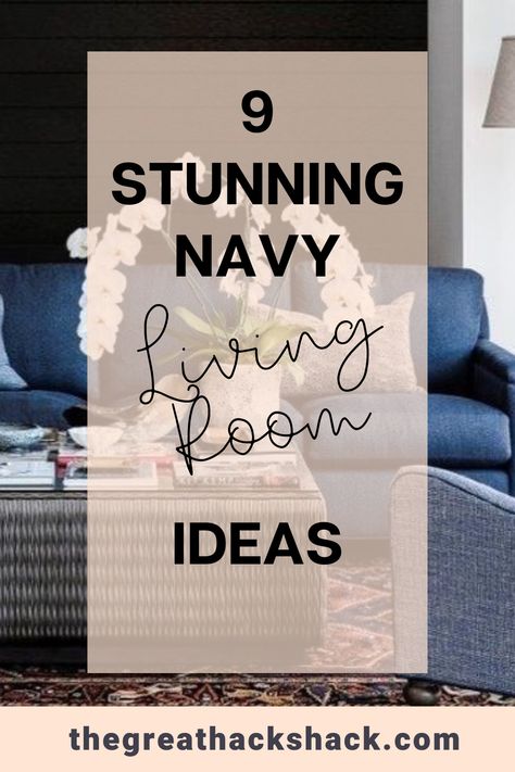 Navy living room ideas to get the most out of this popular colour choice. Pair navy with gold, wood, plants, patterns and more. Find out what works well with navy in your living room. #navylivingroomideas #navy #navylivingroom #livingroomideas #navywalls #thegreathackshack Navy Blue And Natural Wood Living Room, Navy Blue White And Gold Living Room, Gold And Navy Living Room, Navy Blue Living Room Decor Ideas, Navy Blue And Cream Living Room, Living Room With Navy Accents, Navy Living Room Ideas, Navy Blue And Grey Living Room, Navy And White Living Room