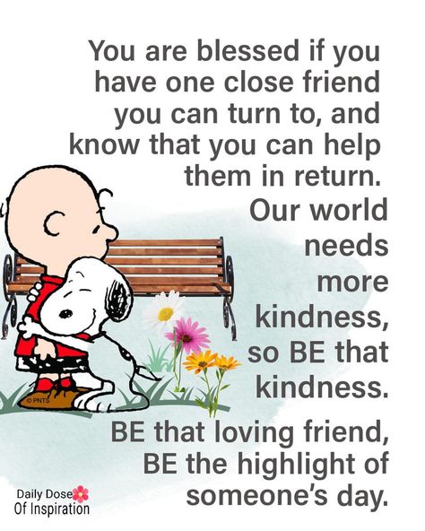 Understanding Love, Special Friendship Quotes, Listening Ears, Word A, Friend Friendship, You Are Blessed, Kindness Quotes, Charlie Brown And Snoopy, All Quotes