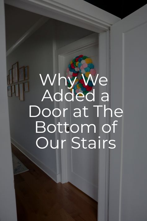 When we bought our house, it was listed as a 3 bedroom, 4 bathroom home. The third bedroom, it turned out, was actually just the upstairs loft area. However, when you came up the stairs there was no door. After living here for a year, we decided to add a door to the bottom of the stairs ourselves. #diy #womenwhodiy #diyprojects #homeprojects Remove Basement Door, Door At The Bottom Of Stairs, Stairs From Garage To House, Stairs With A Turn, How To Close Off Open Stairs, Basement Door Ideas Interior Staircase, Door To Basement Stairs, Moving Basement Stairs, Door At Bottom Of Stairs