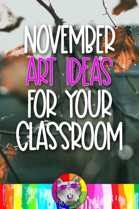 November Art Lessons, November Art Projects, Teaching Art To Kids, Upper Elementary Art, Thanksgiving Lesson Plans, November Art, Visual Art Lessons, Holiday Art Projects, Middle School Boys