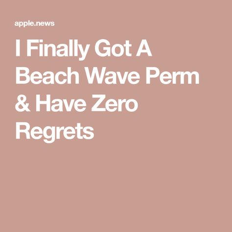 I Finally Got A Beach Wave Perm & Have Zero Regrets Beach Wave Perms Medium, Beach Wave Perm Before And After, Permanent Beach Waves, Body Wave Perm Medium Hair, Beach Wave Perm Medium, Body Wave Perm Before And After, Loose Perm Before And After, Beach Perm, Perm Before And After