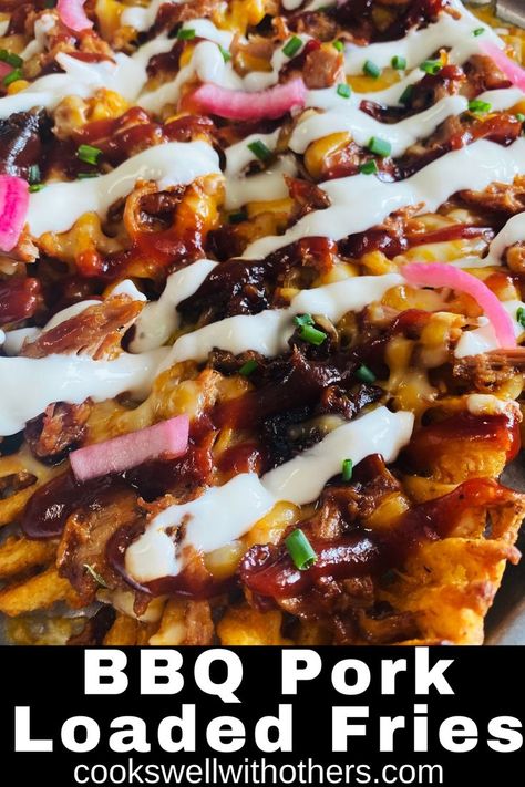 loaded waffle fries with cheese and drizzled with sour cream Pulled Pork French Fries, Pulled Pork Loaded Fries, Leftover Bbq Pulled Pork, French Fries Loaded, Leftover Pulled Pork, Bbq Food Truck, Pulled Pork Nachos, Pulled Pork Leftovers, Homemade French Fries