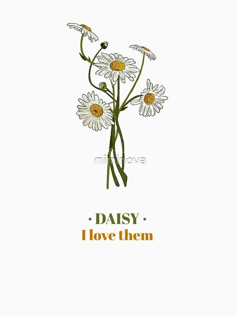 "Daisy I love them" T-shirt by miminova | Redbubble Daisy T Shirt Design, Daisy Graphic, Daisy Shirt, Shirt Embroidery, Good Brands, Dolman Sleeve, T Shirt Design, Chiffon Tops, Top Artists