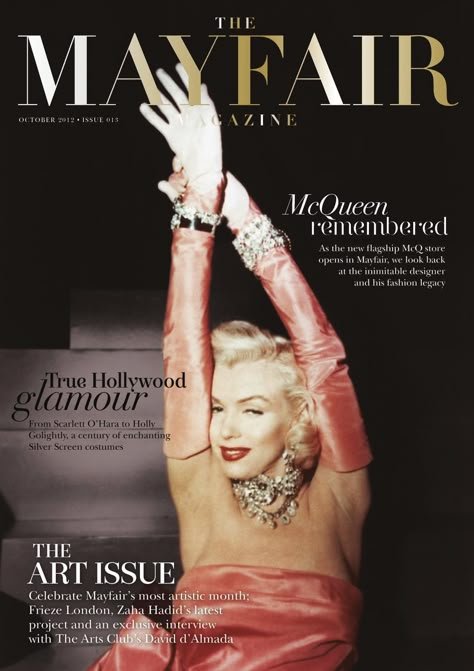 The Mayfair Magazine October 2012  Welcome to the October edition of The Mayfair magazine, celebrating the dynamism of the area and bringing you the latest features, articles and reviews in the definitive guide for luxury modern living Mayfair Magazine, Marilyn Monroe Wallpaper, Marilyn Monroe Photography, Marilyn Monroe Movies, Marilyn Monroe Poster, Frieze London, Gentlemen Prefer Blondes, Posters For Room, Marilyn Monroe Photos