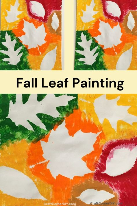 Picture of Pinterest Pin showing a completed fall leaf painting craft. Fall Leaves Prek Activities, Painting With Leaves Preschool, Thanksgiving Leaf Craft, Leaf Art For Preschoolers, Leaf Preschool Crafts, Toddler Leaf Crafts, Tinfoil Painting, Leaf Name Craft, Leaves Arts And Crafts For Kids