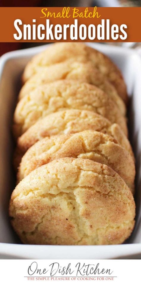 Snickerdoodle Cookies Recipe, Cookies Snickerdoodle, Small Batch Cookie Recipe, Snickerdoodle Cookies Easy, Small Batch Cookies, One Dish Kitchen, Recipe For 1, Small Batch Baking, Snickerdoodle Recipe