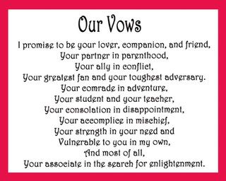 I absolutely love these vows! I promise to be your lover, companion and friend, Your partner in parenthood, Your ally in conflict, Your greatest fan and your toughest adversary. Your comrade in adventure, Your student and your teacher, Your consolation in disappointment, Your accomplice in mischief. This is my sacred vow to you, my equal in all things http://wedding.theknot.com/wedding-planning/wedding-ceremony/articles/favorite-wedding-vows-from-real-weddings.aspx#ixzz2ffUx1RoV Satanic Wedding Ceremony, Skull Quote, Vow Renewal, Wedding Vows, I Promise, Beautiful Weddings, Wedding Ceremony, Wedding Planning, Quotes