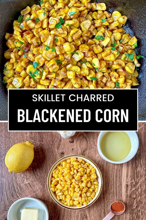 This blackened corn recipe makes perfectly caramelized and seasoned corn kernels using frozen corn or canned corn. Skillet charred corn on the stove is a healthy Cajun side dish that's ready in 10 minutes! Corn Kernel Recipes, Blackstone Corn, Blackened Corn Recipe, Blackened Corn, Corn Skillet, Healthy Cajun, Easy Dinner Sides, Mexican Side, Seasoned Corn