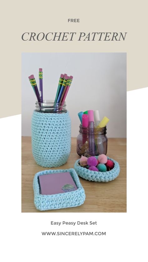 The Easy Peasy Desk Set features a Mason Jar Cozy, a paper clip bowl, and a Sticky Note Holder! Free Crochet pattern on the Sincerely Pam blog. #crochet #freecrochet #crochetpattern Crochet Office Supplies, Crochet For Office Desks, Crochet Desk Accessories Free Patterns, Crochet For Office, Crochet Desk Organizer, Crochet For Desk, Desk Crochet Ideas, Crochet Office Accessories, Crochet Desk Decor