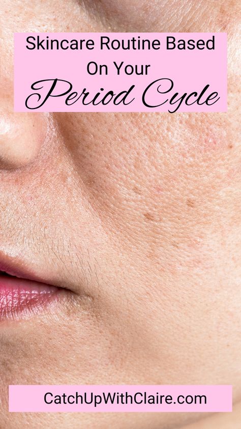 Skincare During Menstrual Cycle, Menstrual Cycle Skin Care, Cycle Syncing Skin Care, Skin Cycling Routine, Period Tracking, During Period, Menstrual Cycle Phases, Skin Cycling, Perfect Skincare Routine